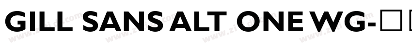 GILL SANS ALT ONE WG字体转换